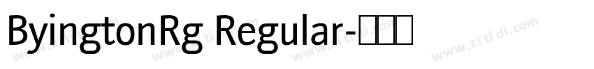 ByingtonRg Regular字体转换